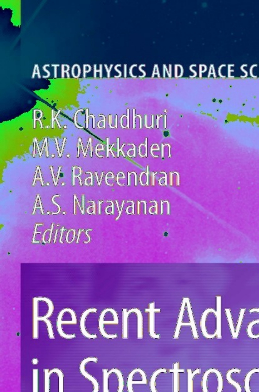 Recent Advances in Spectroscopy Theoretical, Astrophysical and Experimental Perspectives 1st Edition
