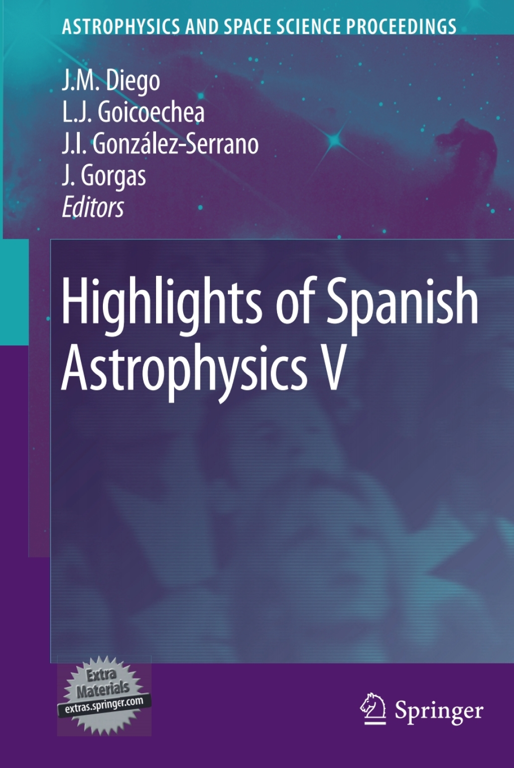 Highlights of Spanish Astrophysics V 1st Edition