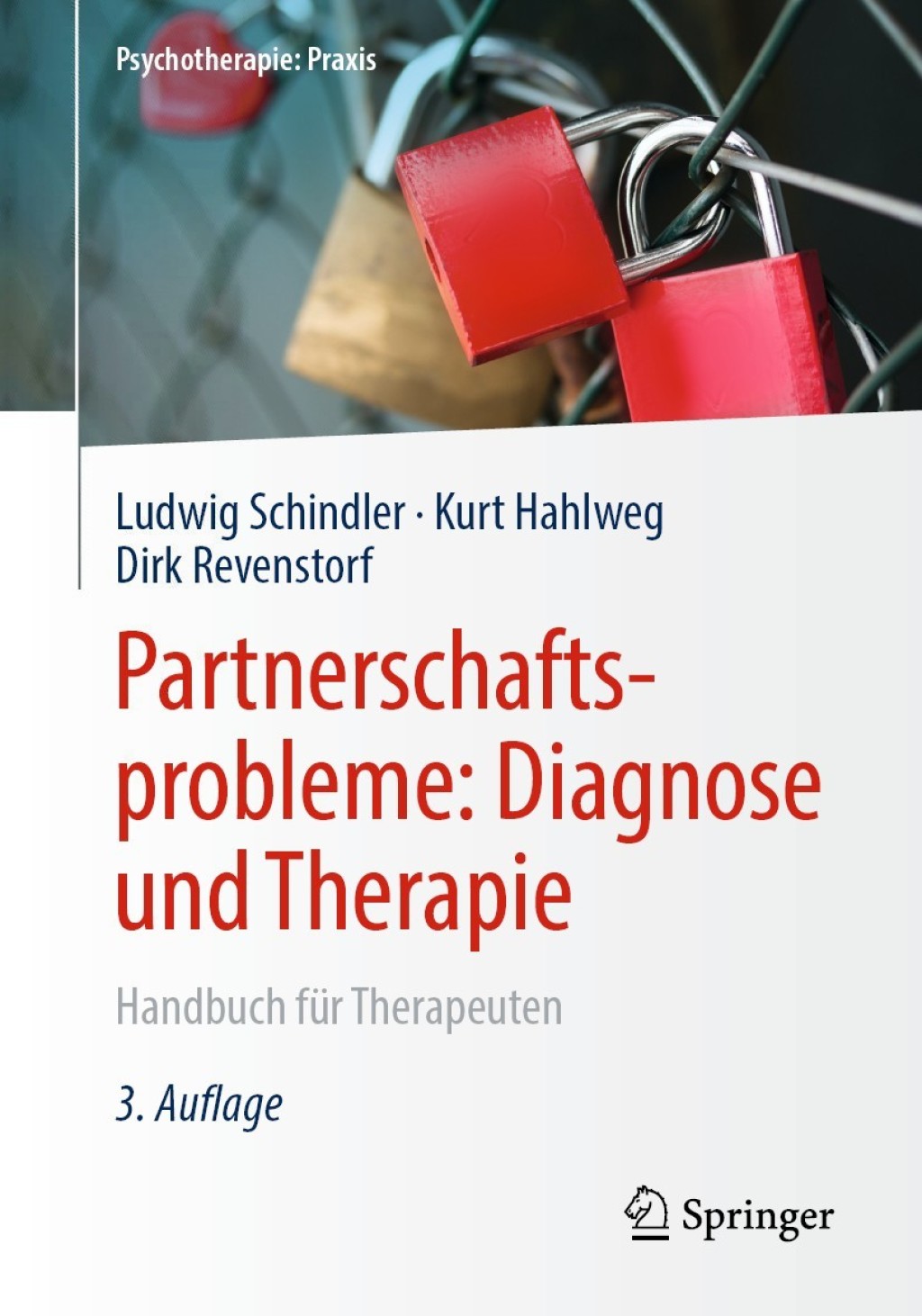 Partnerschaftsprobleme: Diagnose und Therapie Handbuch fÃƒÂ¼r Therapeuten 3rd Edition