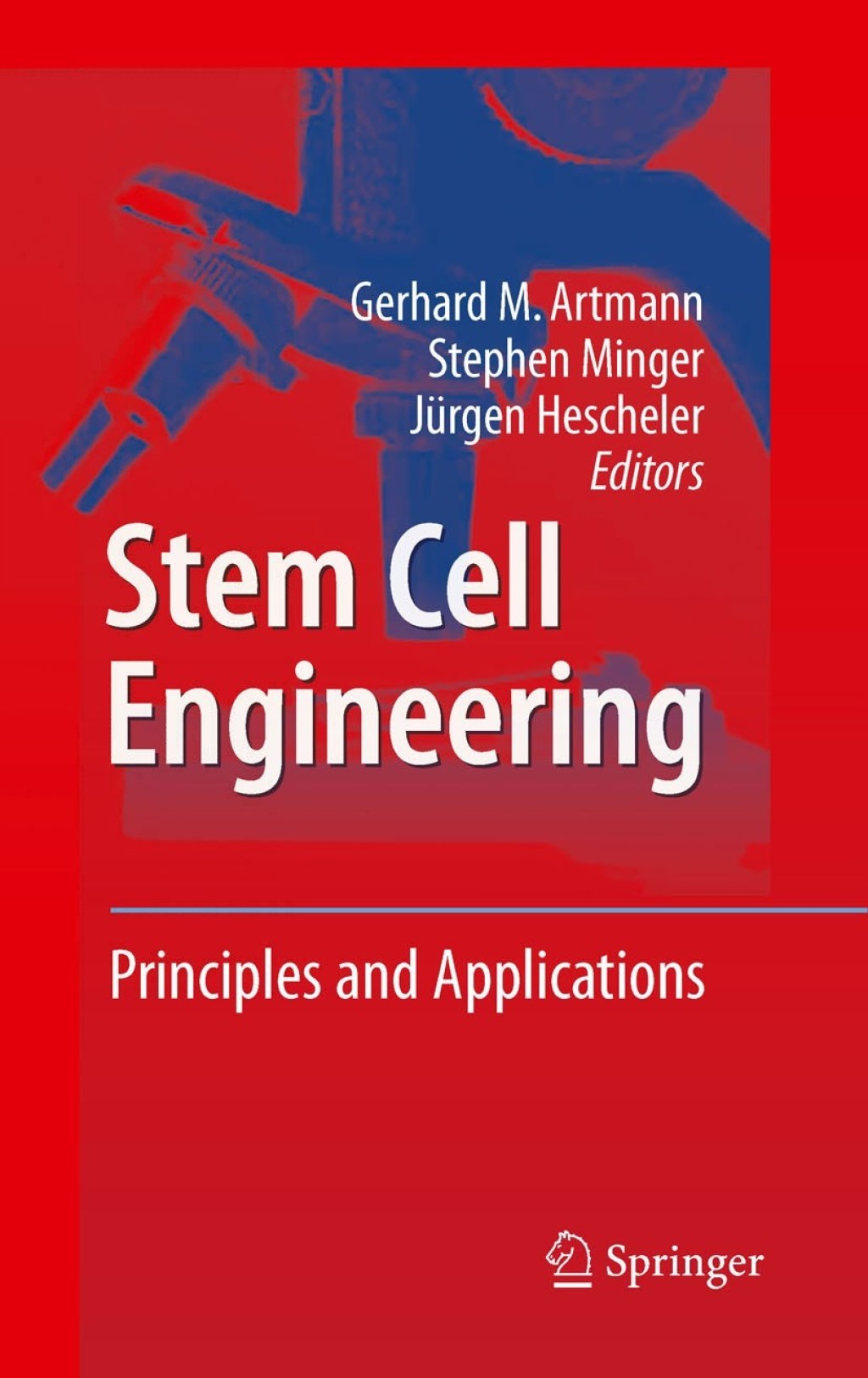 Stem Cell Engineering Principles and Applications 1st Edition