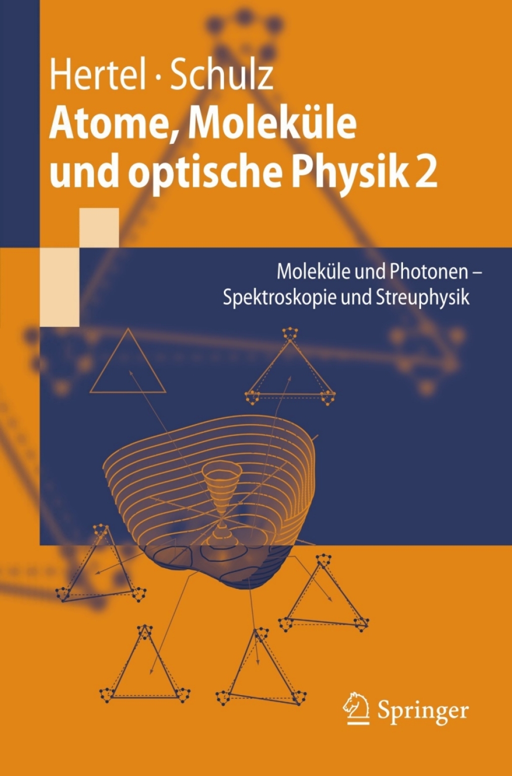 Atome, MolekÃƒÂ¼le und optische Physik 2 MolekÃƒÂ¼le und Photonen - Spektroskopie und Streuphysik 
