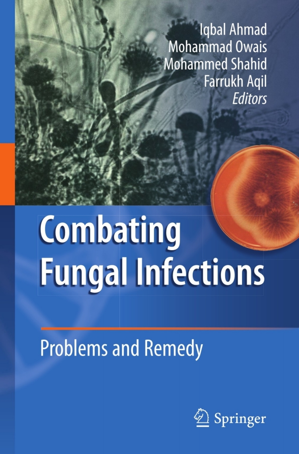 Combating Fungal Infections Problems and Remedy 