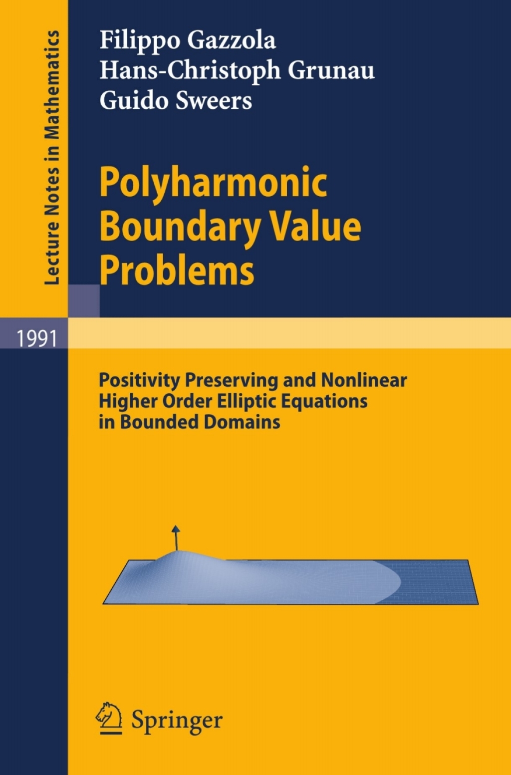 Polyharmonic Boundary Value Problems Positivity Preserving and Nonlinear Higher Order Elliptic Equations in Bounded Domains 