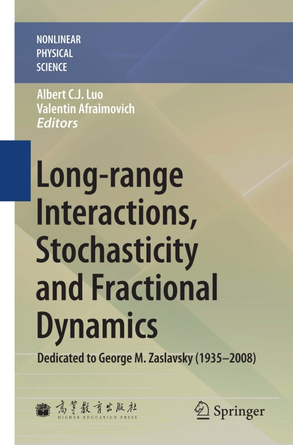 Long-range Interactions, Stochasticity and Fractional Dynamics Dedicated to George M. Zaslavsky (1935Ã¢â‚¬â€2008) 
