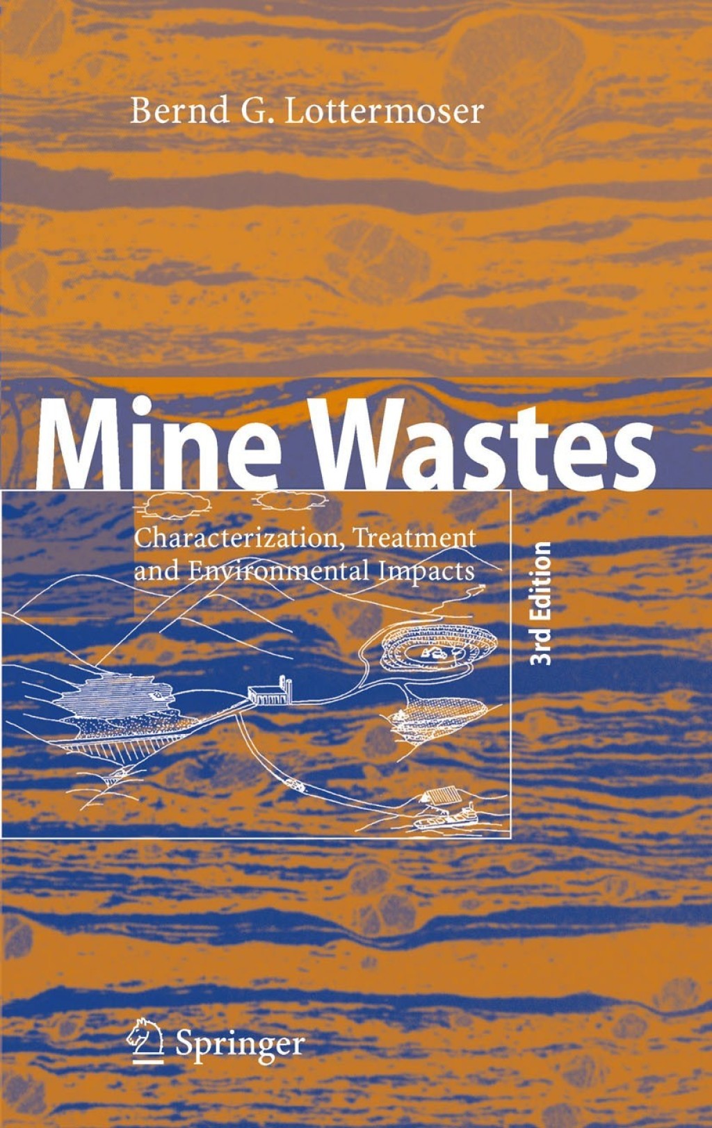 Mine Wastes Characterization, Treatment and Environmental Impacts 3rd Edition