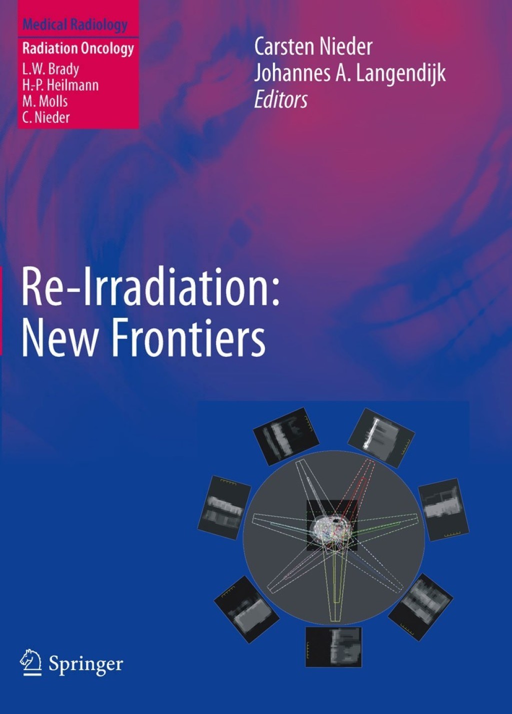 Re-irradiation: New Frontiers 1st Edition
