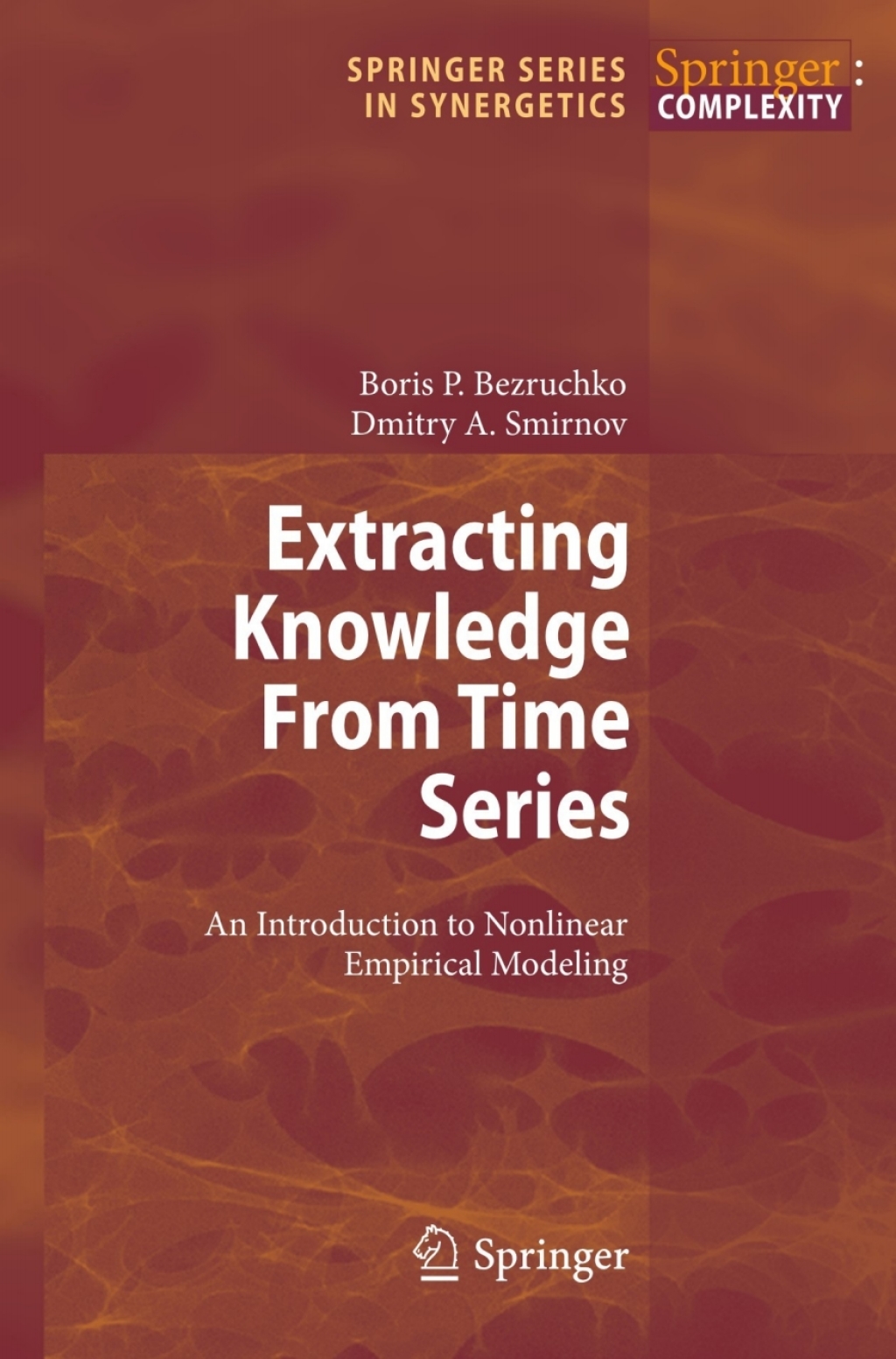 Extracting Knowledge From Time Series An Introduction to Nonlinear Empirical Modeling 