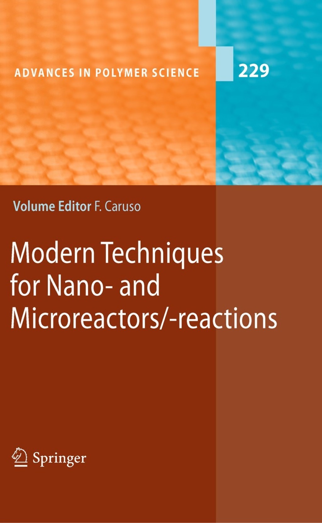 Modern Techniques for Nano- and Microreactors/-reactions 1st Edition