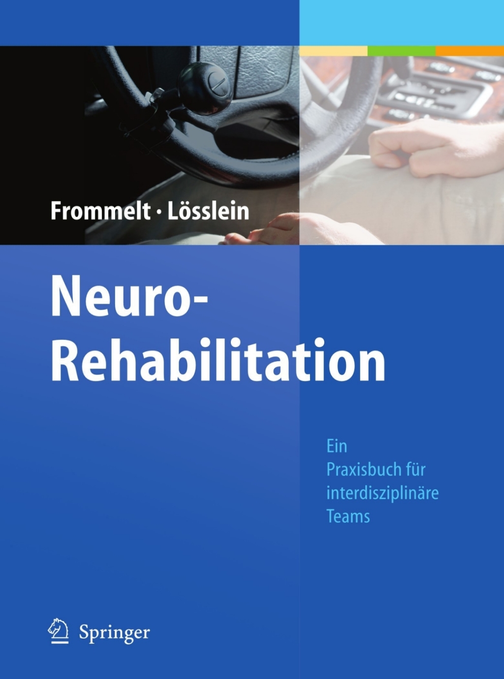 NeuroRehabilitation Ein Praxisbuch fÃƒÂ¼r interdisziplinÃƒÂ¤re Teams 3rd Edition