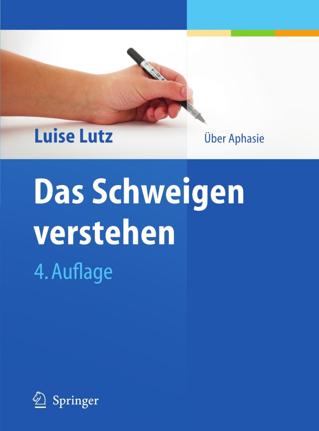 Das Schweigen verstehen ÃƒÅ“ber Aphasie 4th Edition