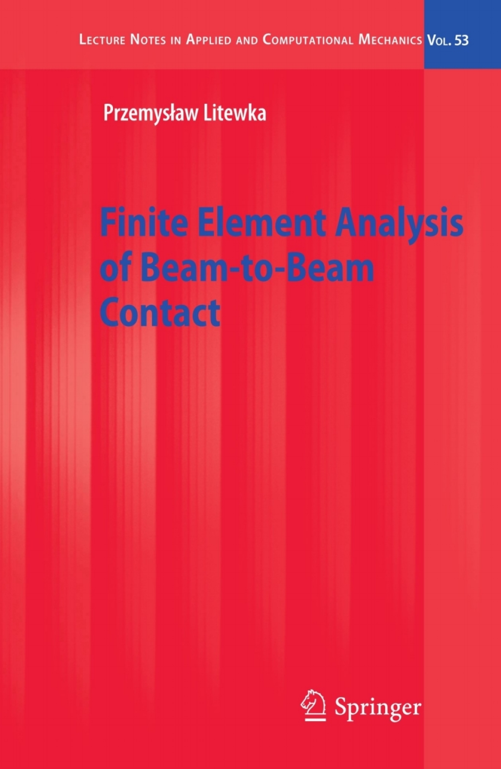 Finite Element Analysis of Beam-to-Beam Contact 