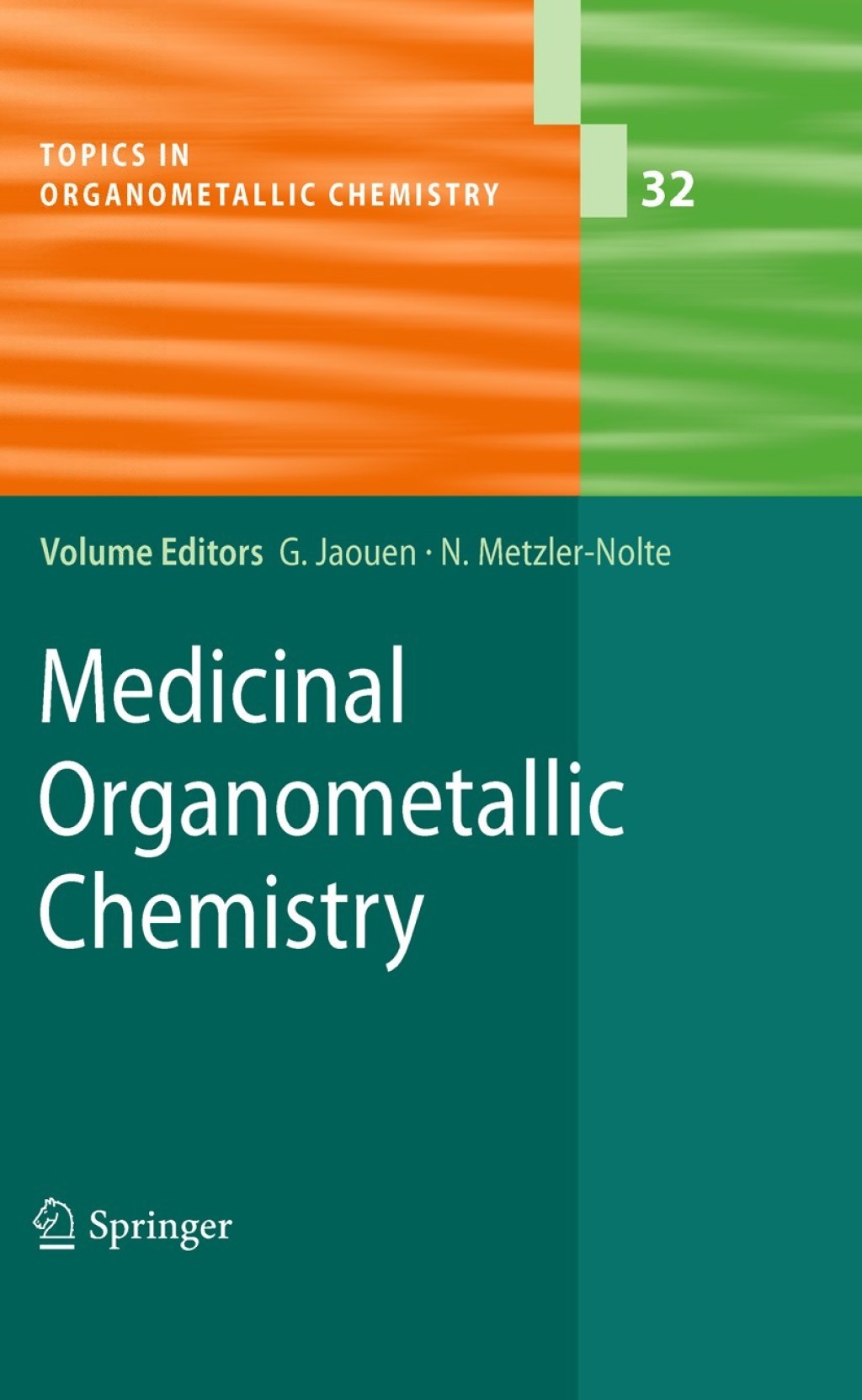 Medicinal Organometallic Chemistry 1st Edition