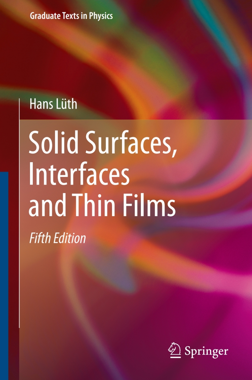 Solid Surfaces, Interfaces and Thin Films 5th Edition