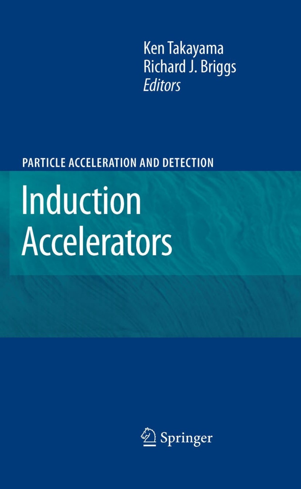 Induction Accelerators 1st Edition