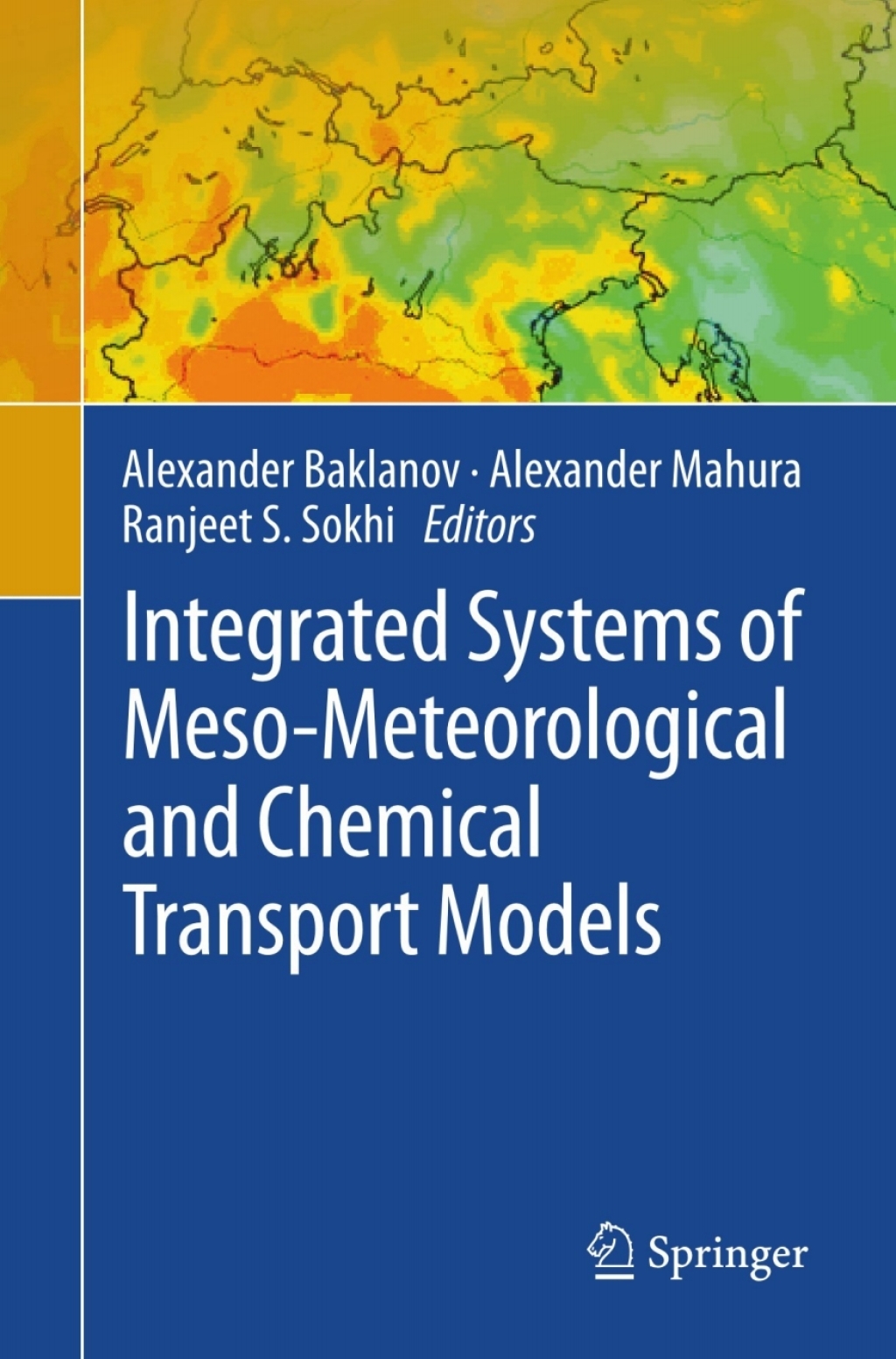 Integrated Systems of Meso-Meteorological and Chemical Transport Models 