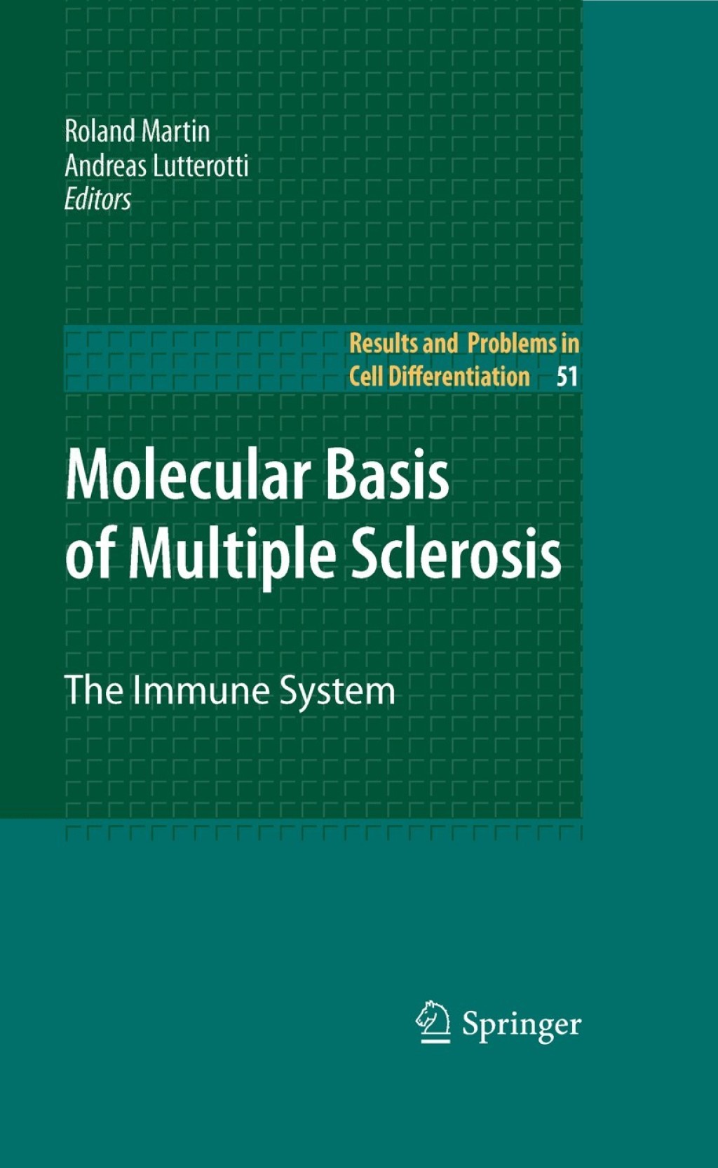 Molecular Basis of Multiple Sclerosis The Immune System 1st Edition