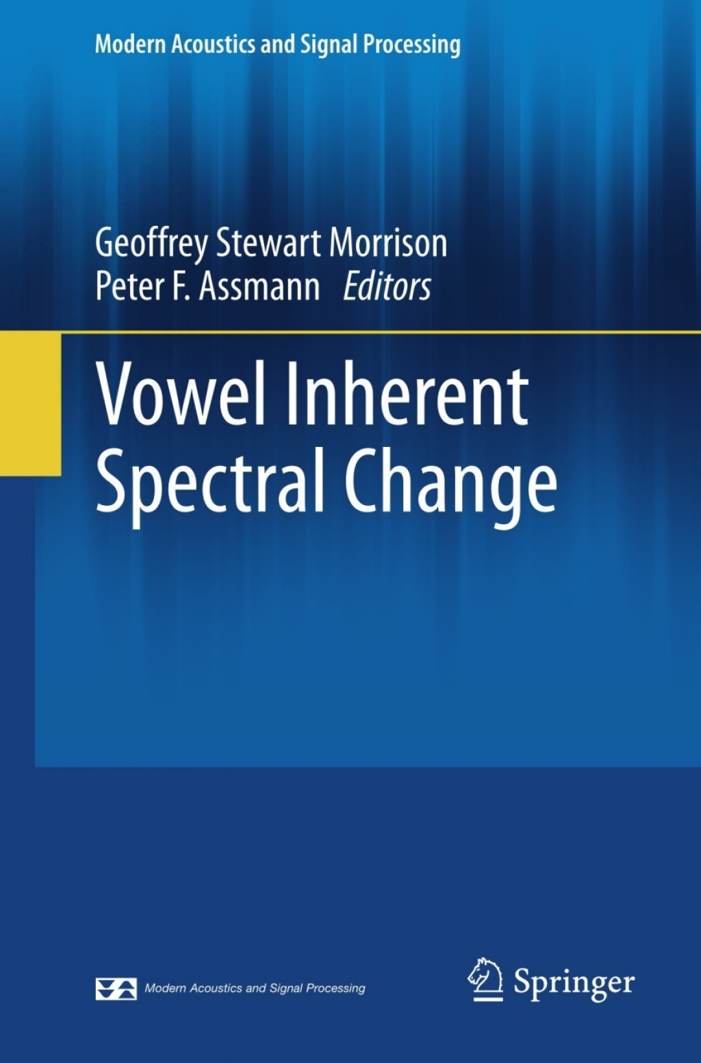 Vowel Inherent Spectral Change 