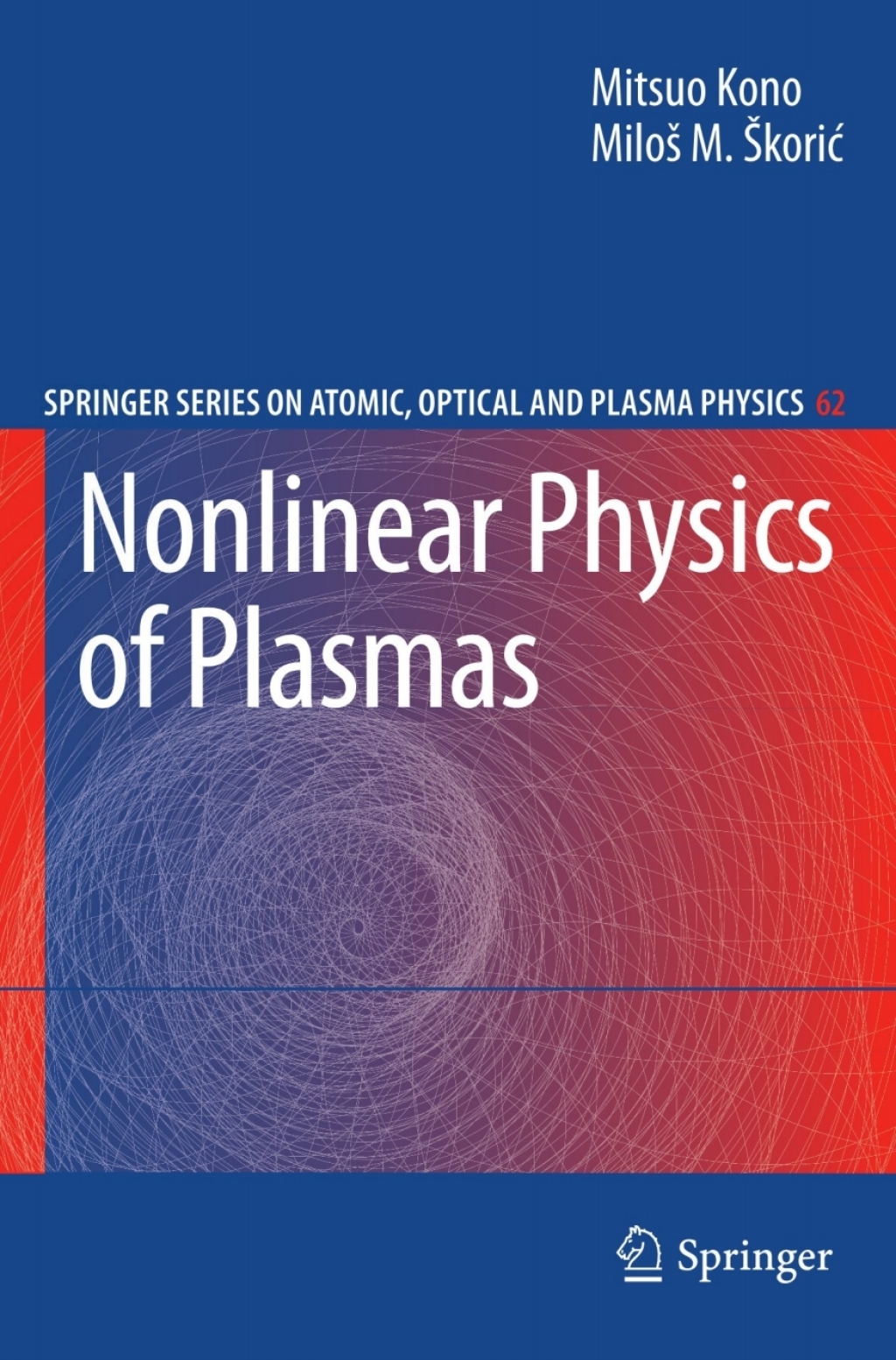 Nonlinear Physics of Plasmas 