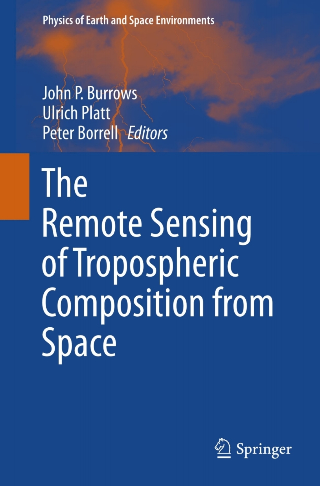 The Remote Sensing of Tropospheric Composition from Space 