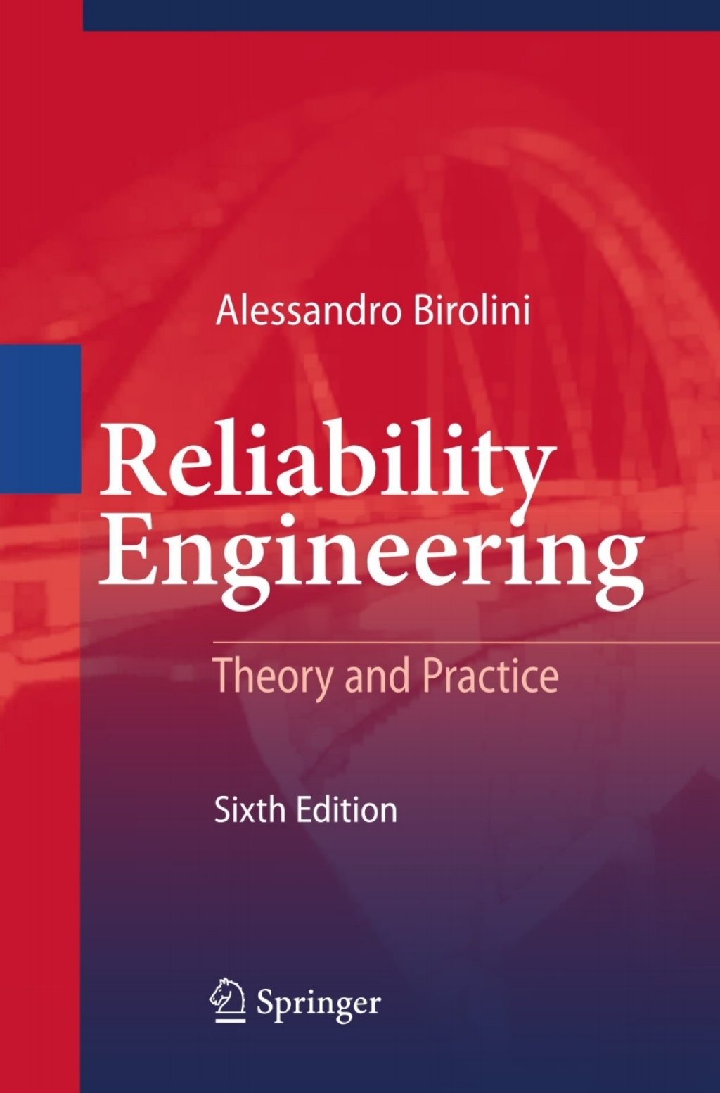 Reliability Engineering Theory and Practice 6th Edition