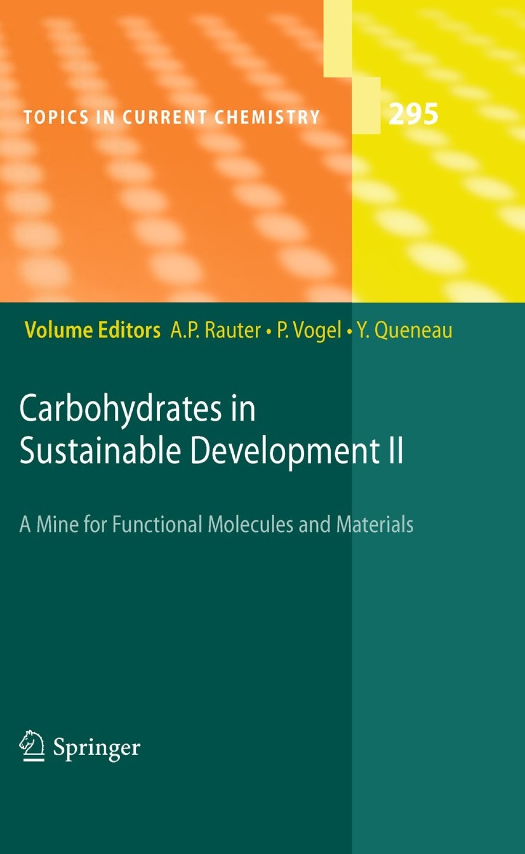 Carbohydrates in Sustainable Development II 1st Edition
