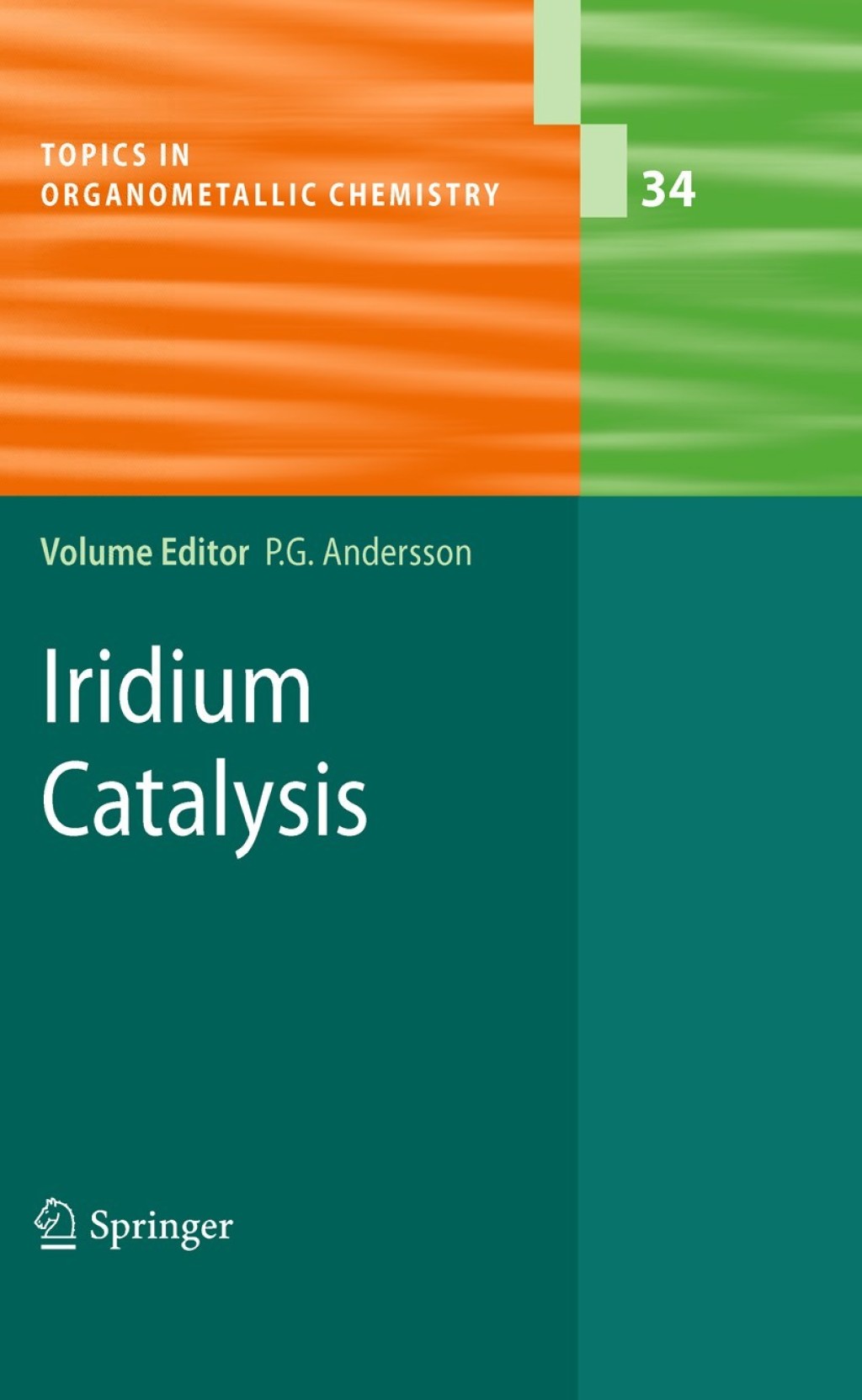 Iridium Catalysis 1st Edition