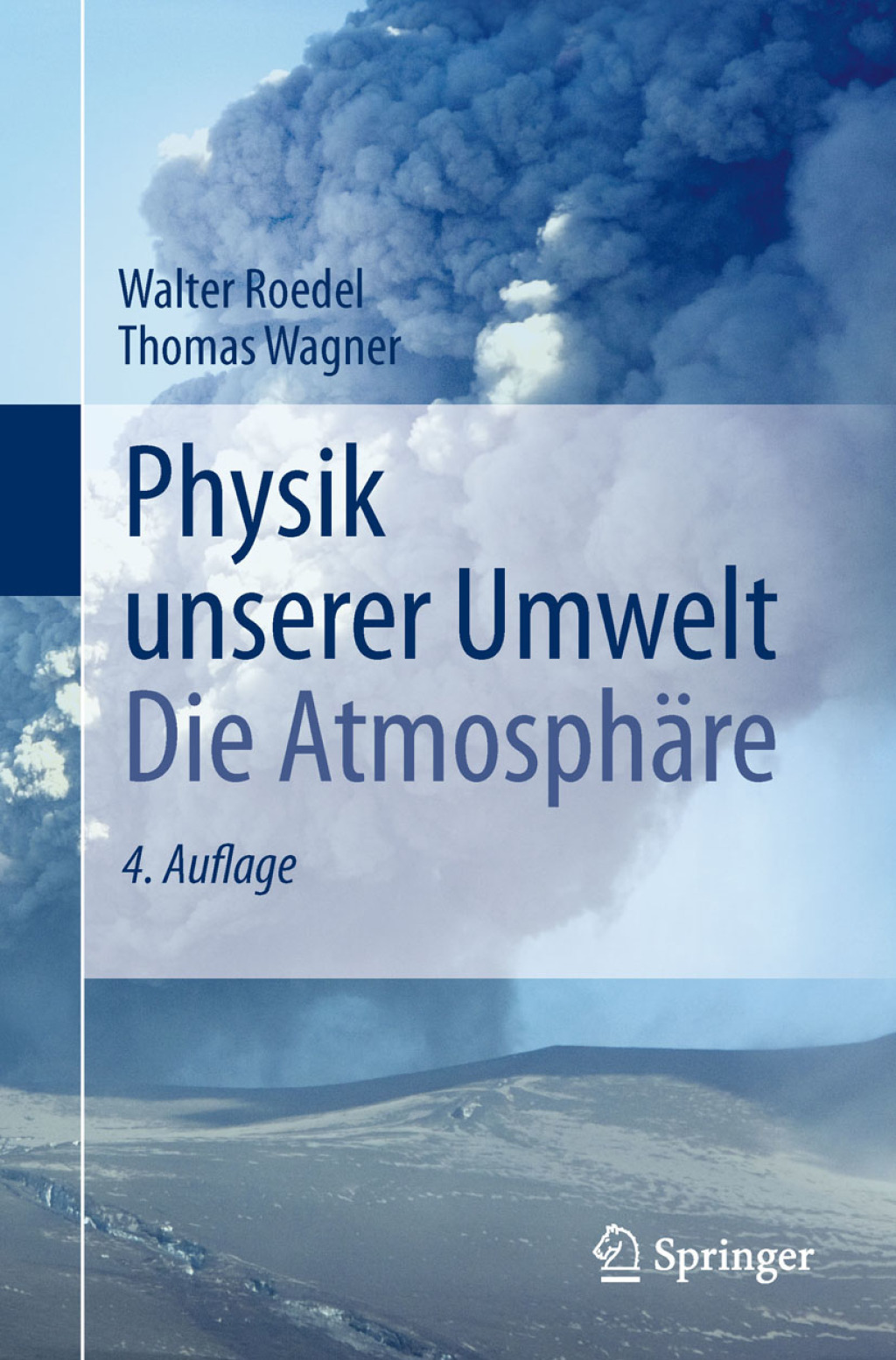 Physik unserer Umwelt: Die AtmosphÃƒÂ¤re 4th Edition