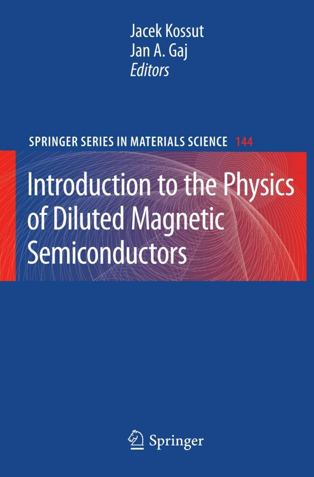 Introduction to the Physics of Diluted Magnetic Semiconductors 