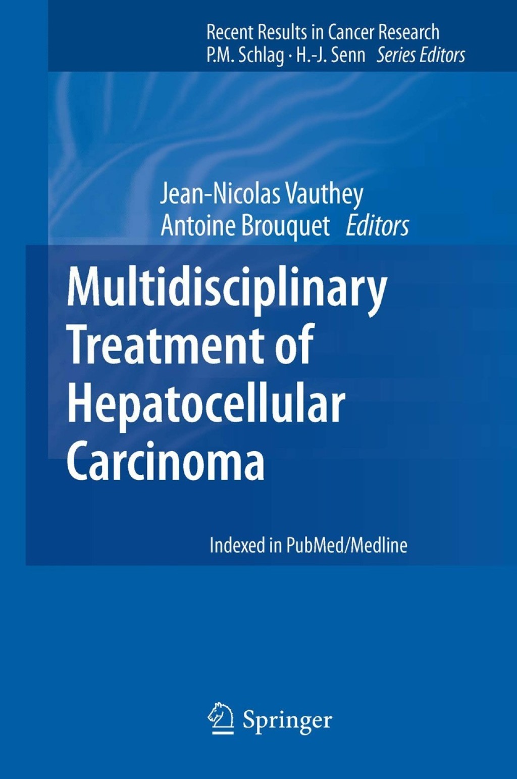 Multidisciplinary Treatment of Hepatocellular Carcinoma 
