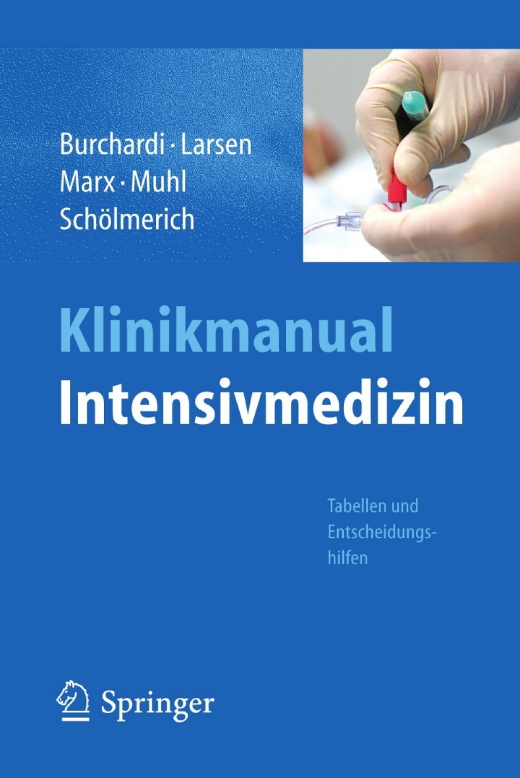 Klinikmanual Intensivmedizin 1st Edition