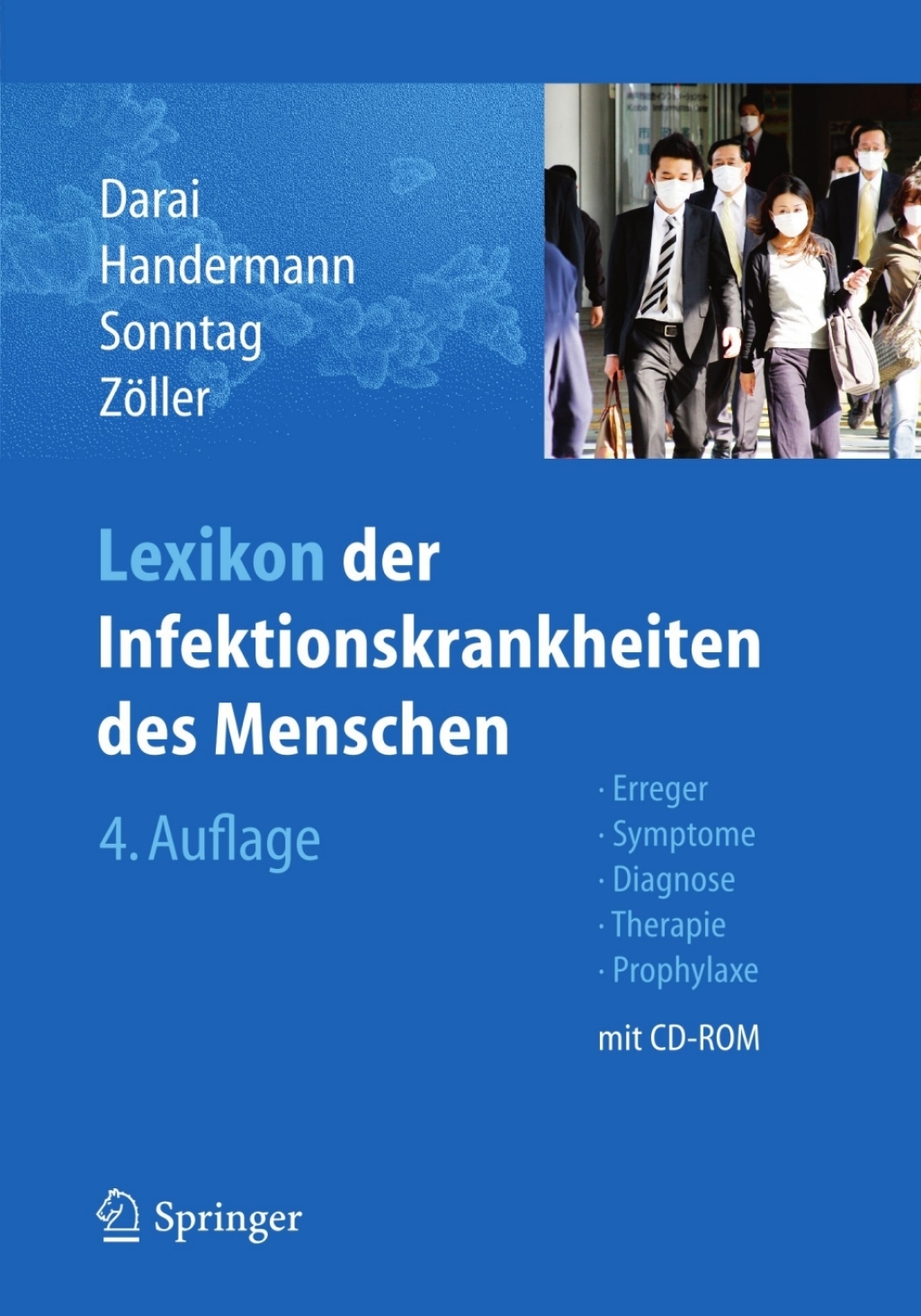 Lexikon der Infektionskrankheiten des Menschen Erreger, Symptome, Diagnose, Therapie und Prophylaxe 4th Edition