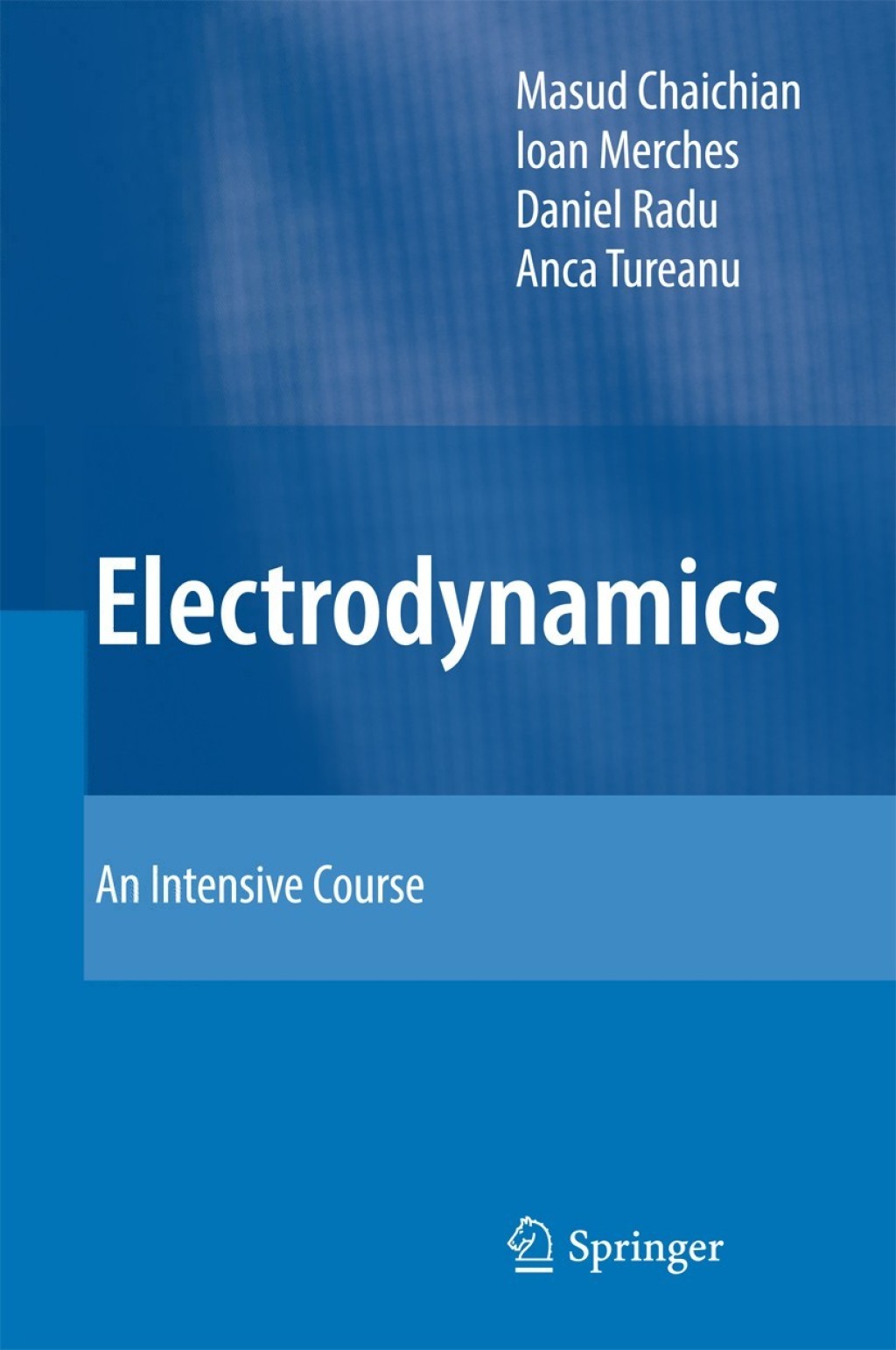 Electrodynamics An Intensive Course 