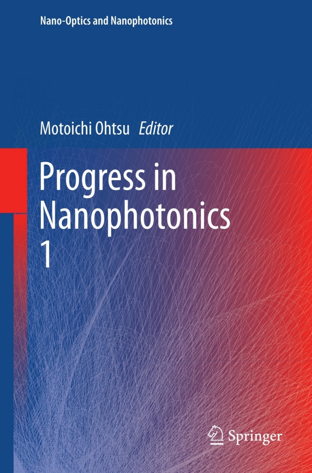 Progress in Nanophotonics 1 1st Edition