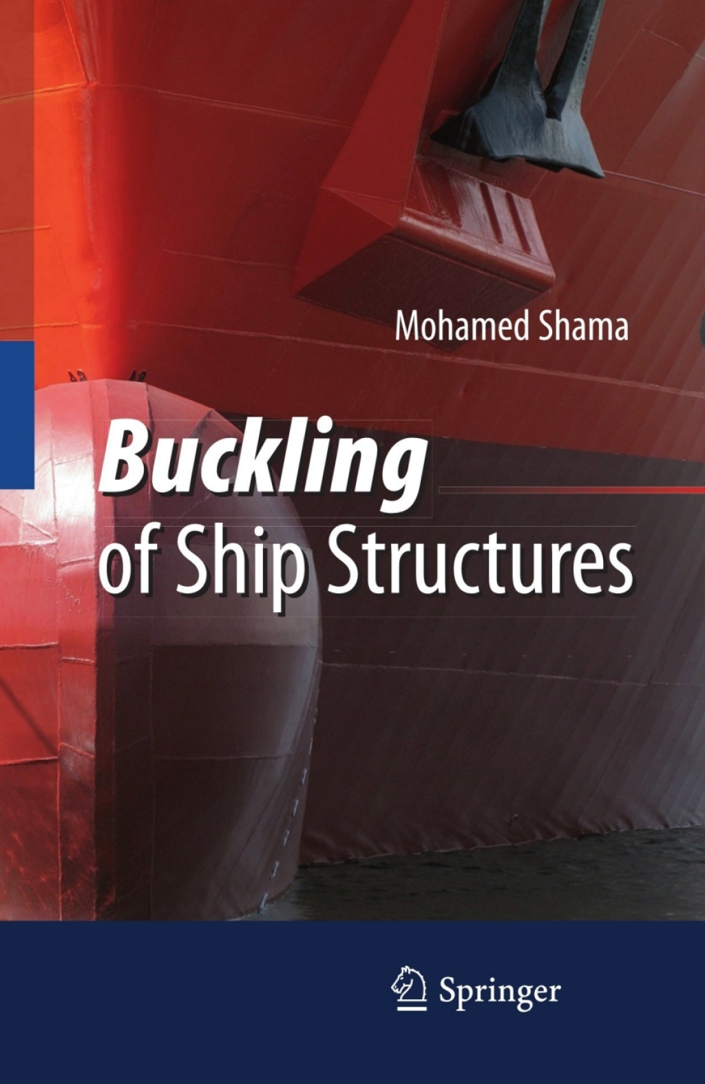 Buckling of Ship Structures 