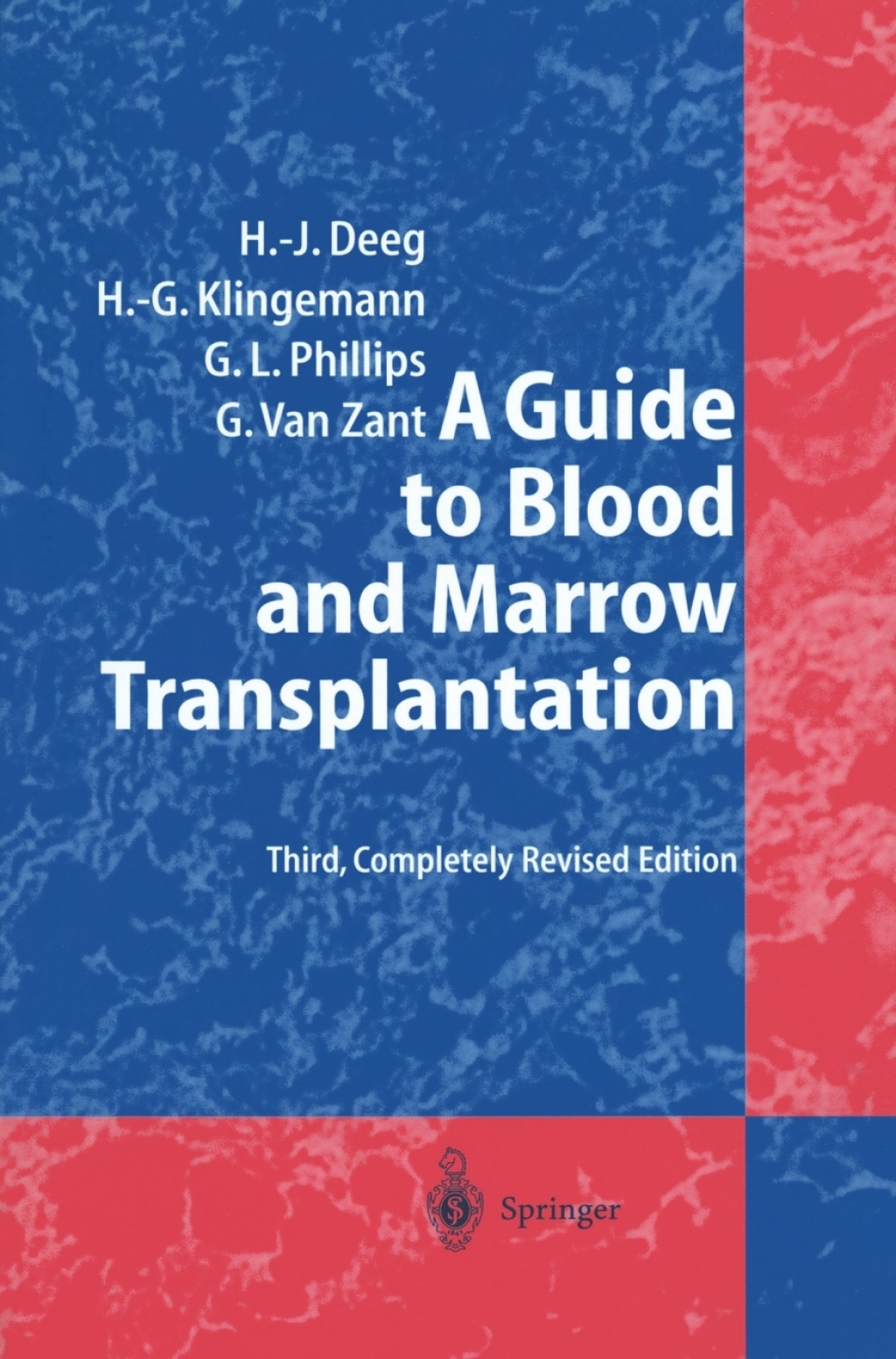 A Guide to Blood and Marrow Transplantation 3rd Edition