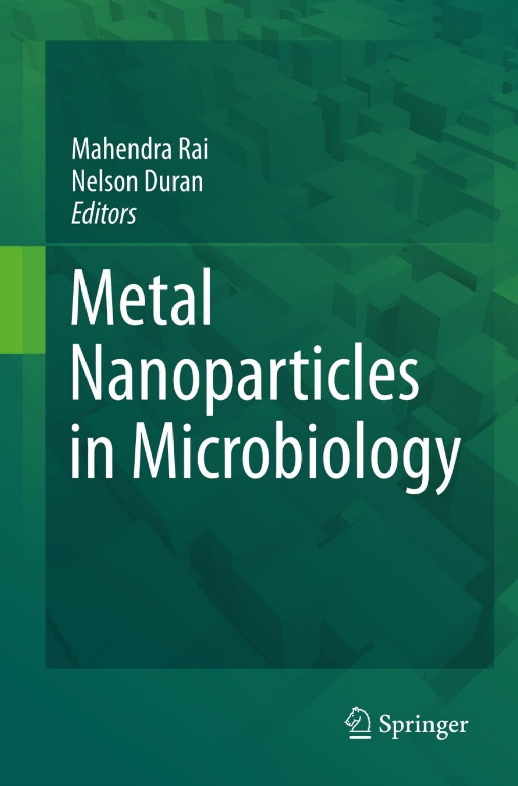 Metal Nanoparticles in Microbiology 