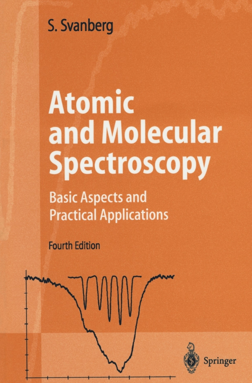 Atomic and Molecular Spectroscopy Basic Aspects and Practical Applications 4th Edition