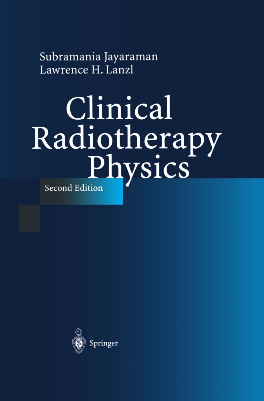 Clinical Radiotherapy Physics 2nd Edition