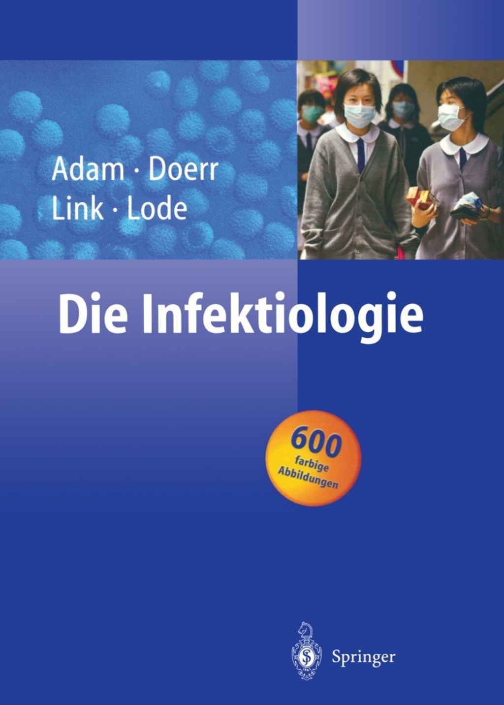 Die Infektiologie 1st Edition