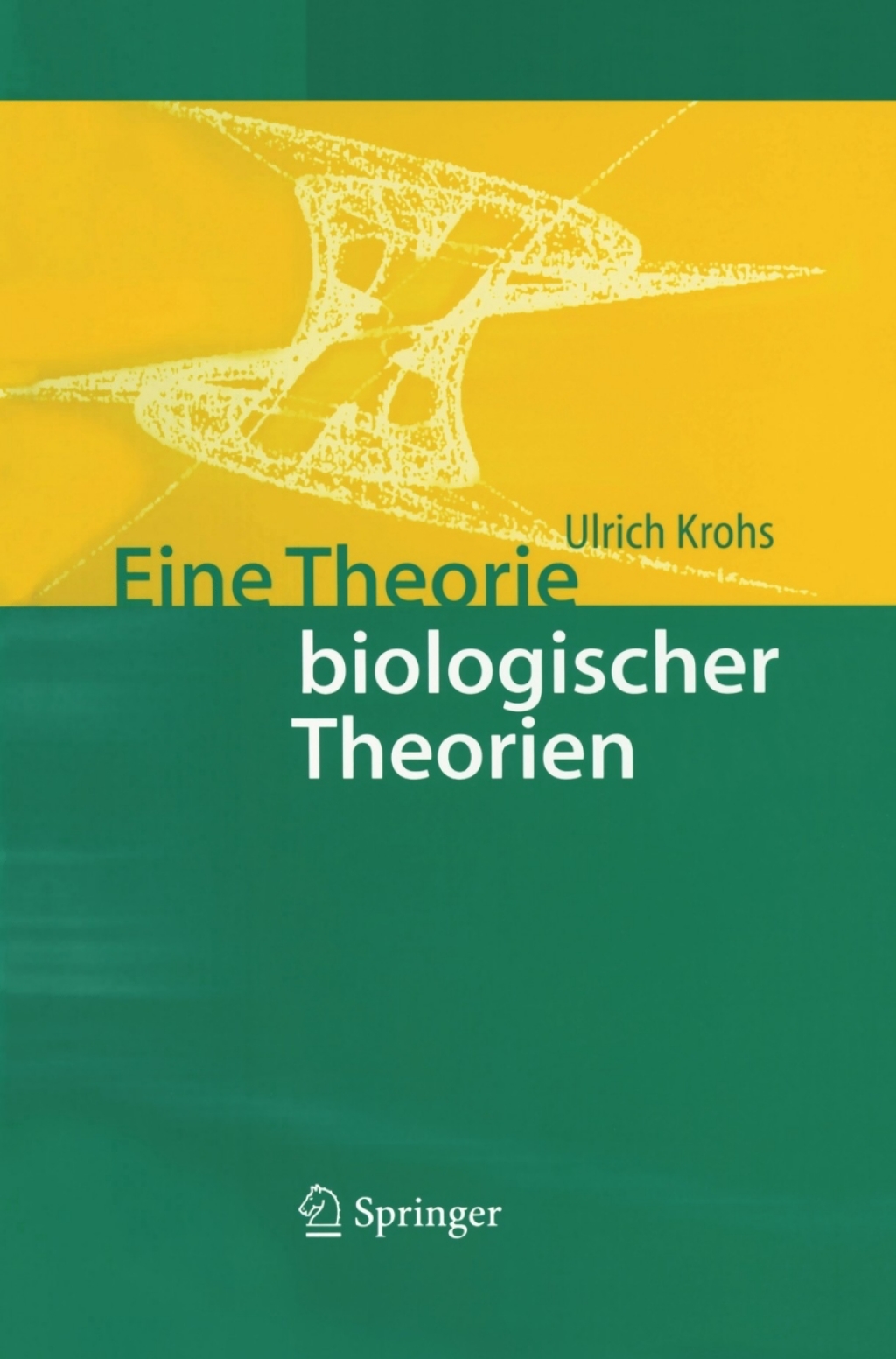 Eine Theorie biologischer Theorien Status and Gehalt von Funktionsaussagen und informationstheoretischen Modellen 