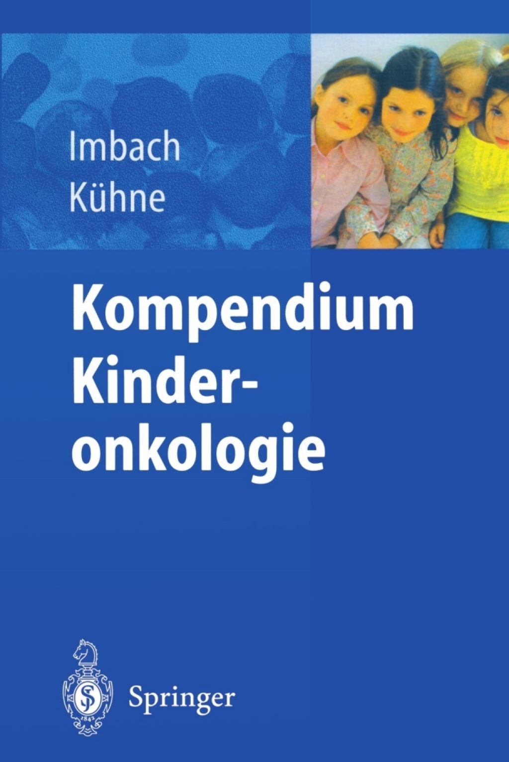 Kompendium Kinderonkologie 1st Edition