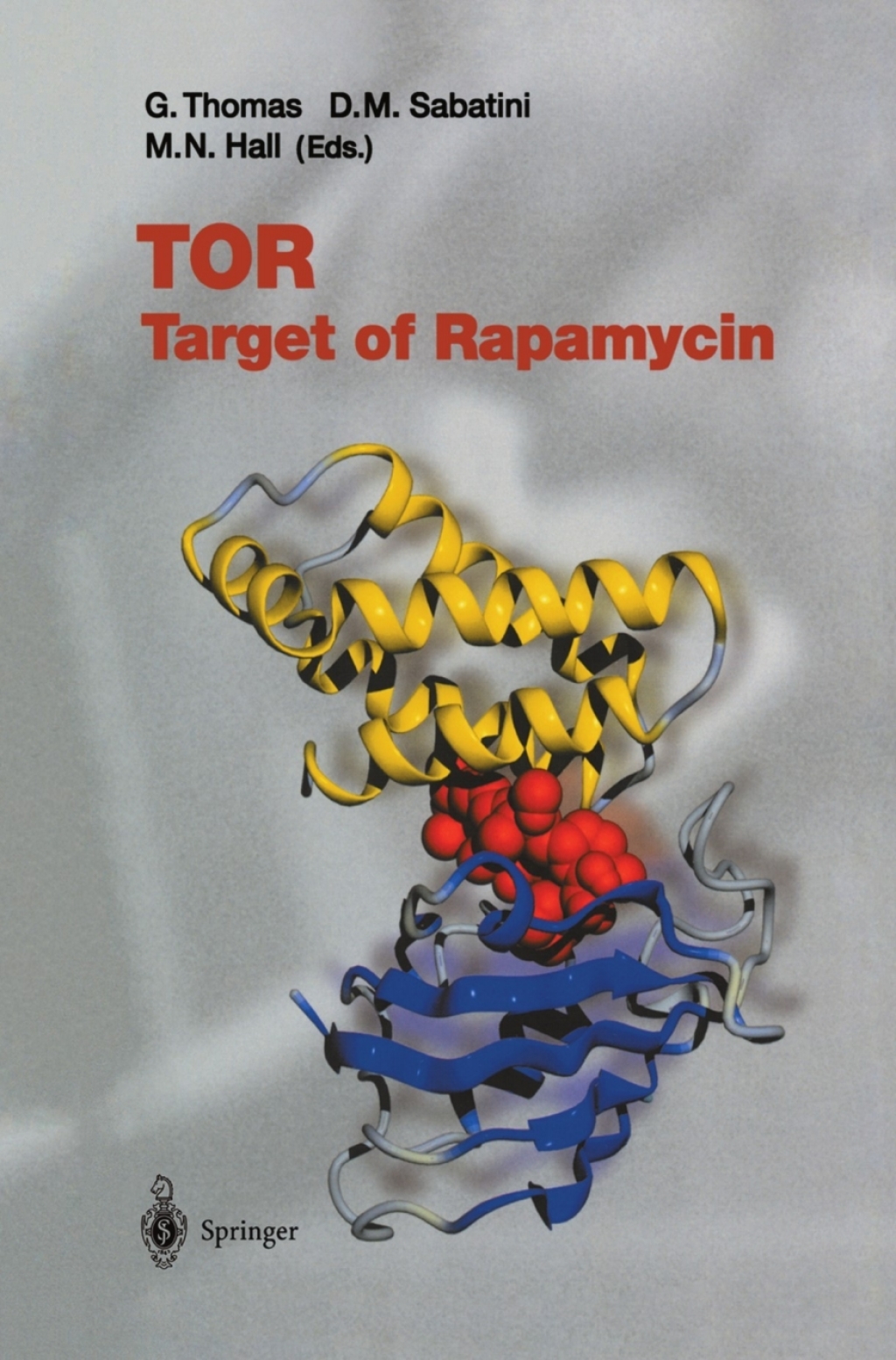 TOR Target of Rapamycin 1st Edition