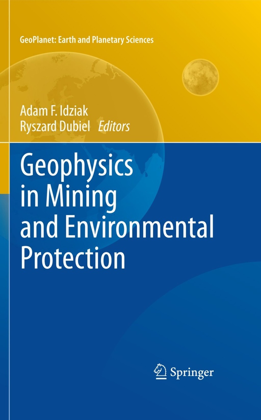 Geophysics in Mining and Environmental Protection 1st Edition