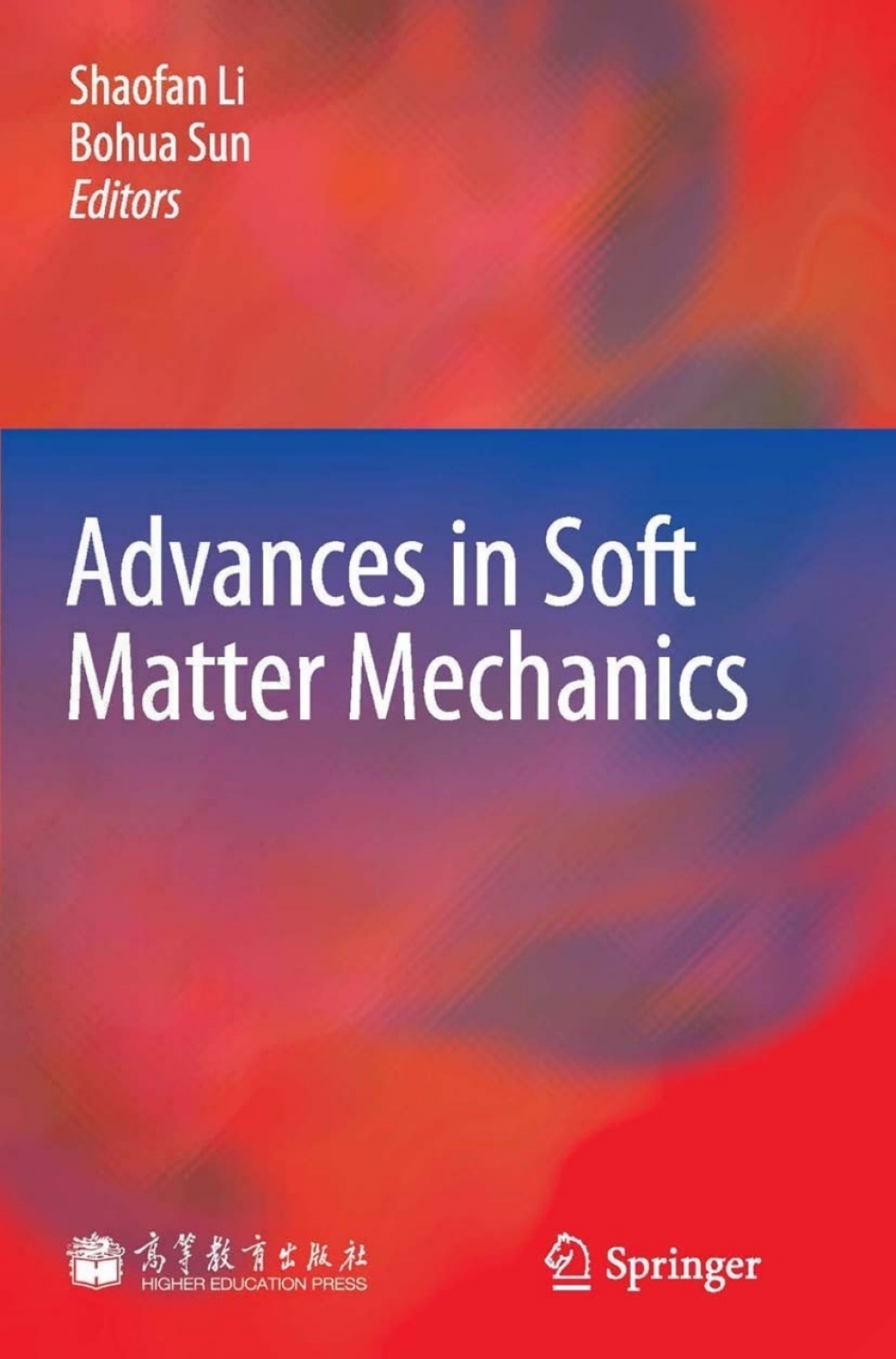 Advances in Soft Matter Mechanics 1st Edition