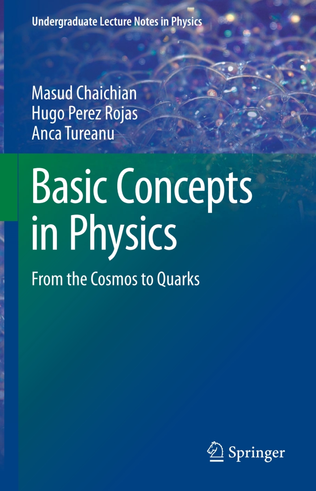 Basic Concepts in Physics From the Cosmos to Quarks 