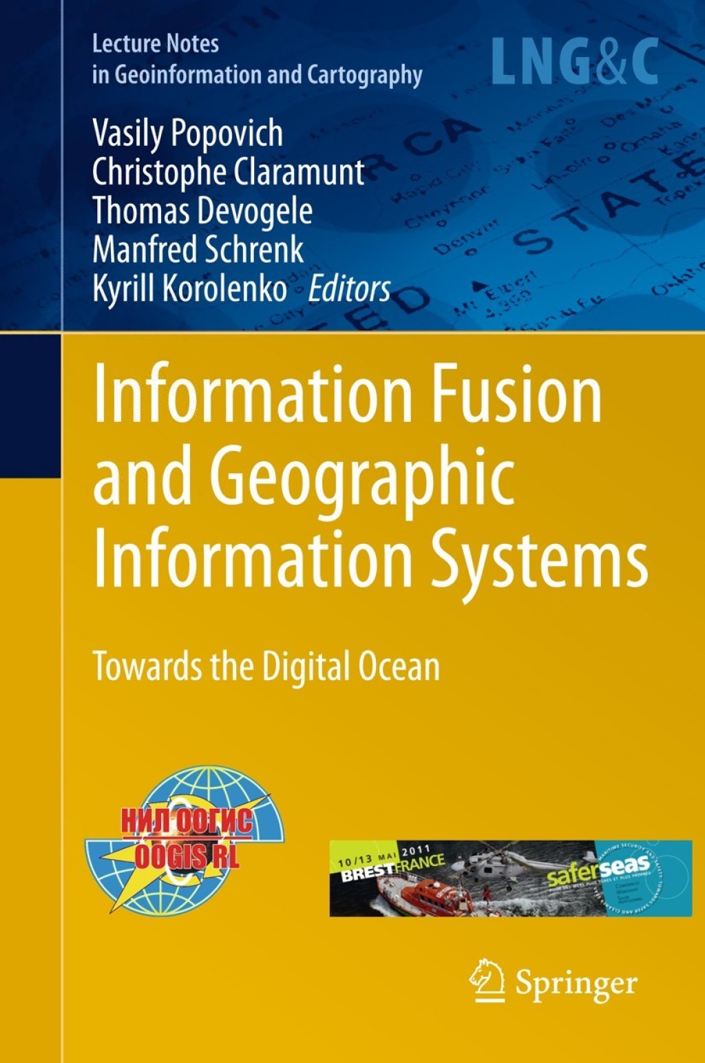 Information Fusion and Geographic Information Systems Towards the Digital Ocean 1st Edition