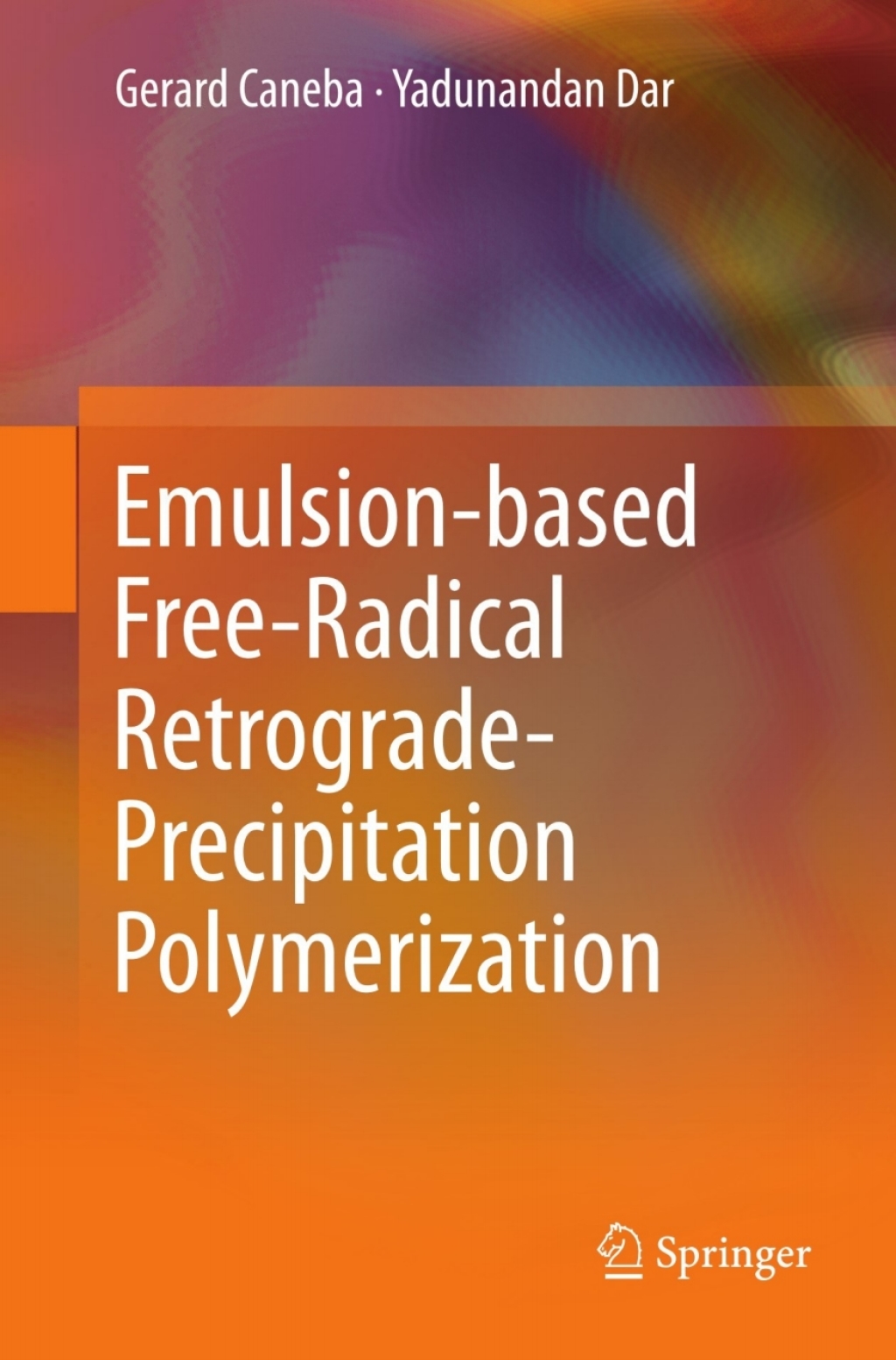 Emulsion-based Free-Radical Retrograde-Precipitation Polymerization 