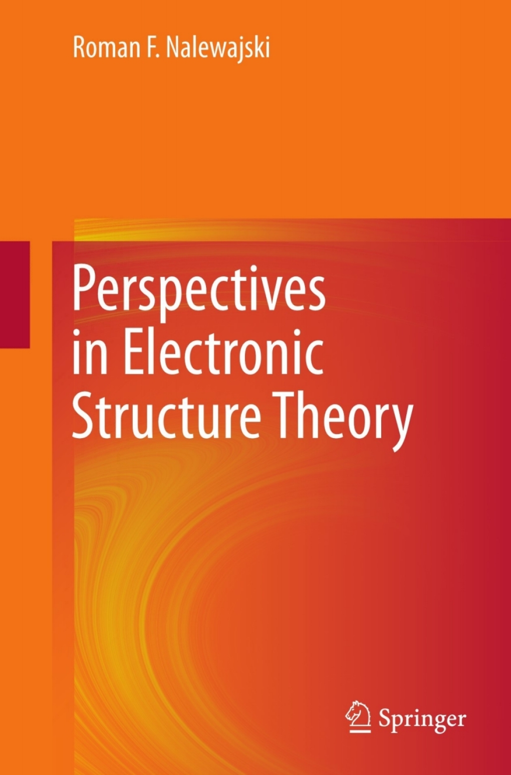 Perspectives in Electronic Structure Theory 