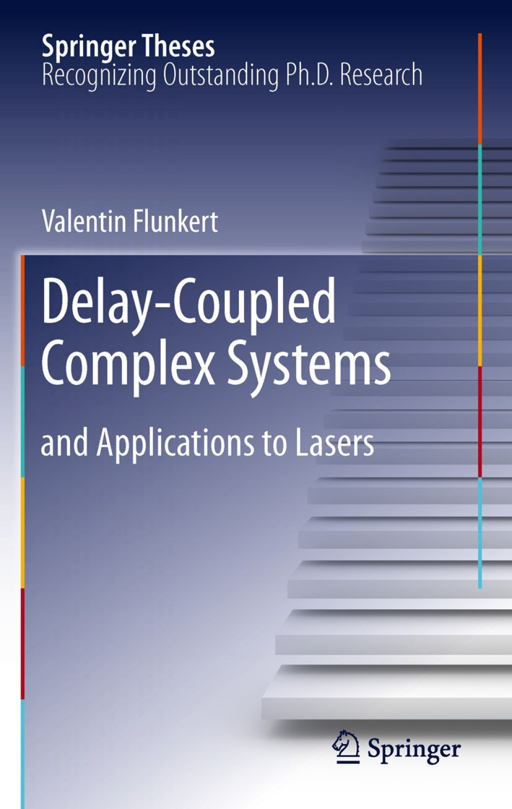 Delay-Coupled Complex Systems and Applications to Lasers 