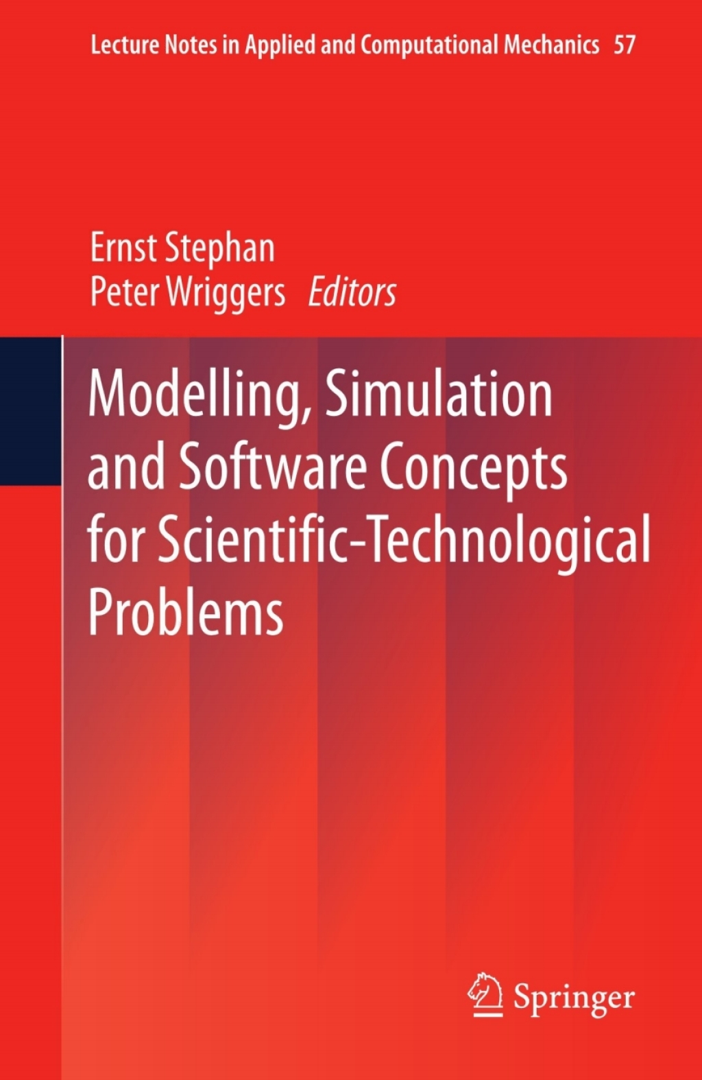 Modelling, Simulation and Software Concepts for Scientific-Technological Problems 1st Edition